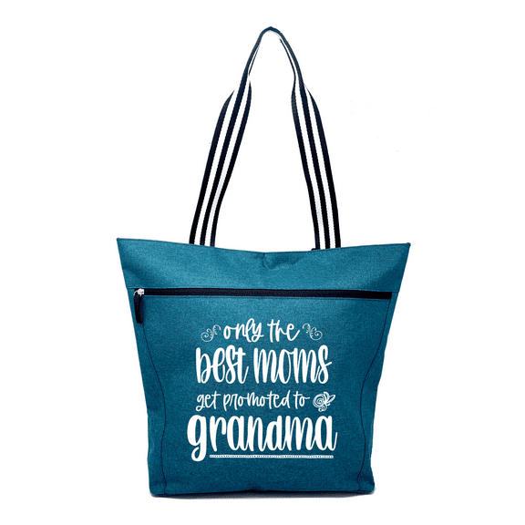 Only The Best Moms Get Promoted to Grandma Teal Lexie Tote Bag