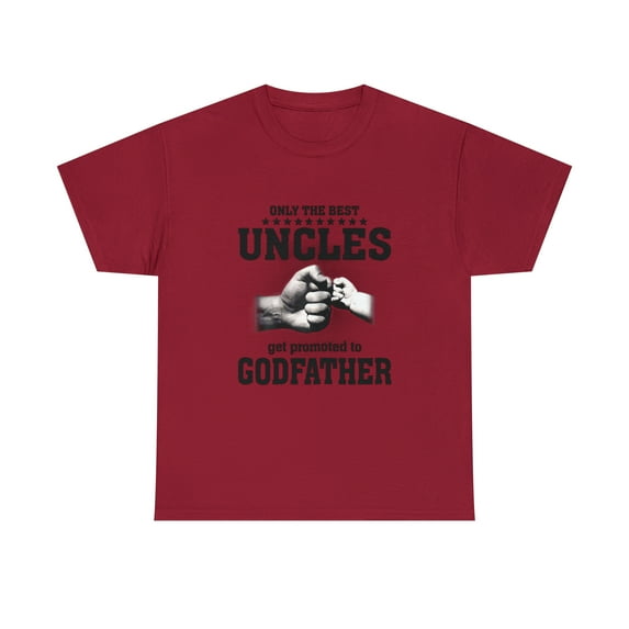 Only The Best Uncles Get Promoted To Godfather T-Shirt