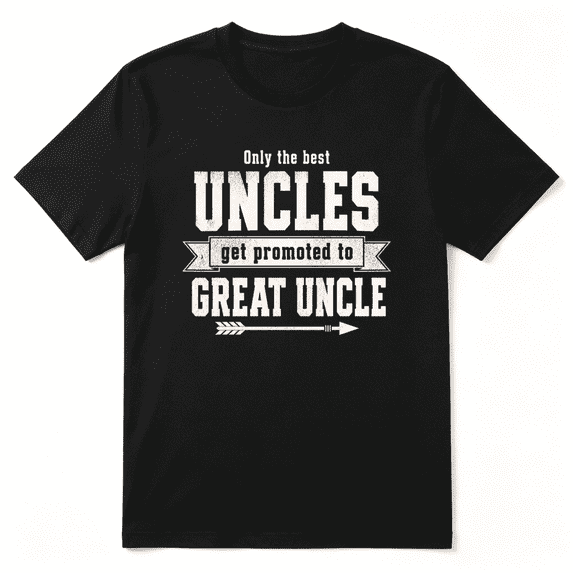Only The Best Uncles Get Promoted To Great Uncle Retro Graphic Tee For Men, Uncle Birthday Gift Cotton Short Sleeves T-Shirt