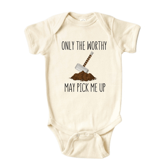 Only The Worthy May Pick Me Up Baby Bodysuit, Newborn Outfit, Baby Clothes, Gift for Children 3-6m Natural