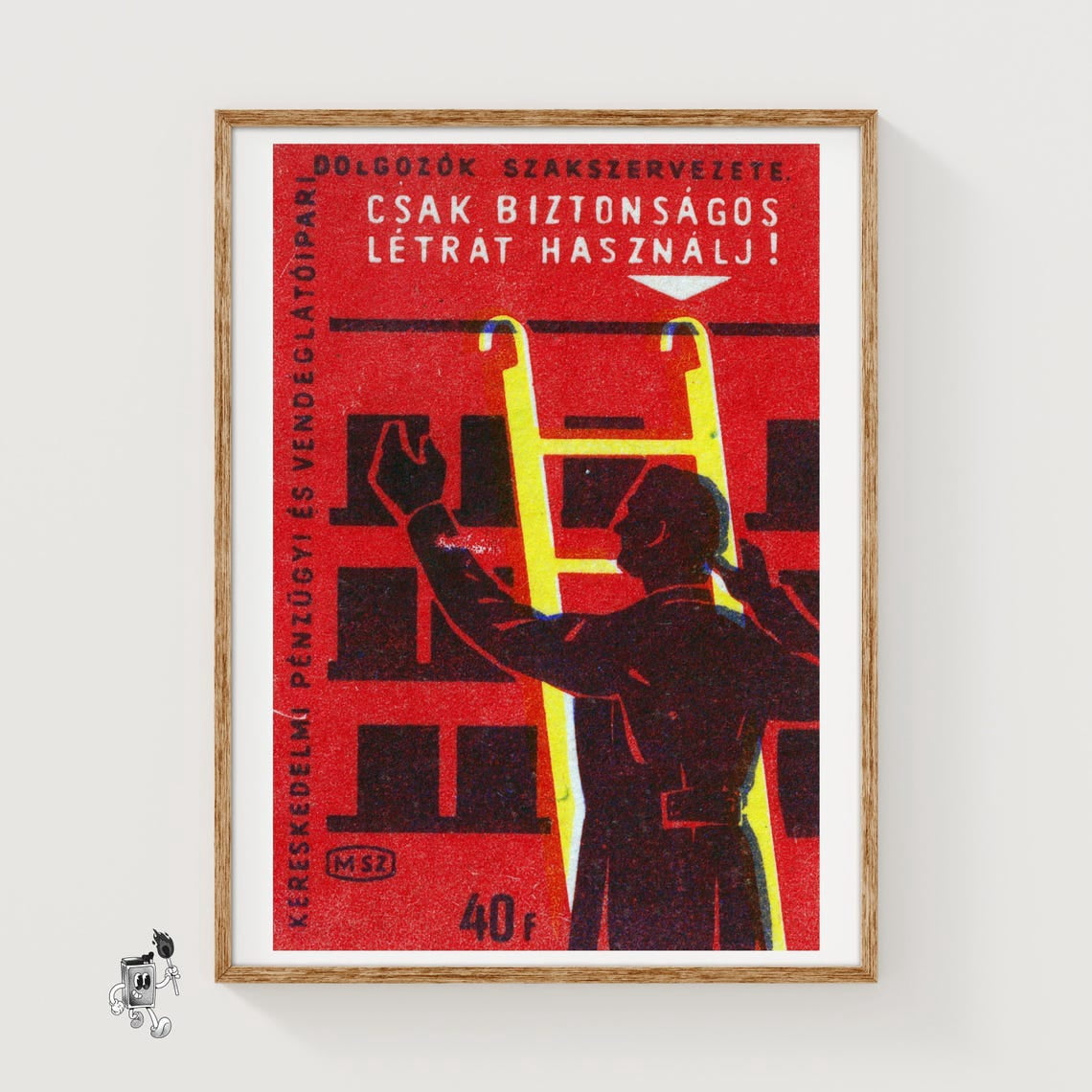 Only Use A Safe Ladder Matchbox Wall Art Print, Vintage Safety Decor ...