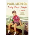 thumbnail image 1 of Pre-Owned Only When I Laugh: My Autobiography Paperback, 1 of 1