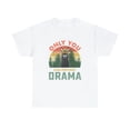 thumbnail image 1 of Only You Can Prevent Drama Llama Tshirt, 1 of 2