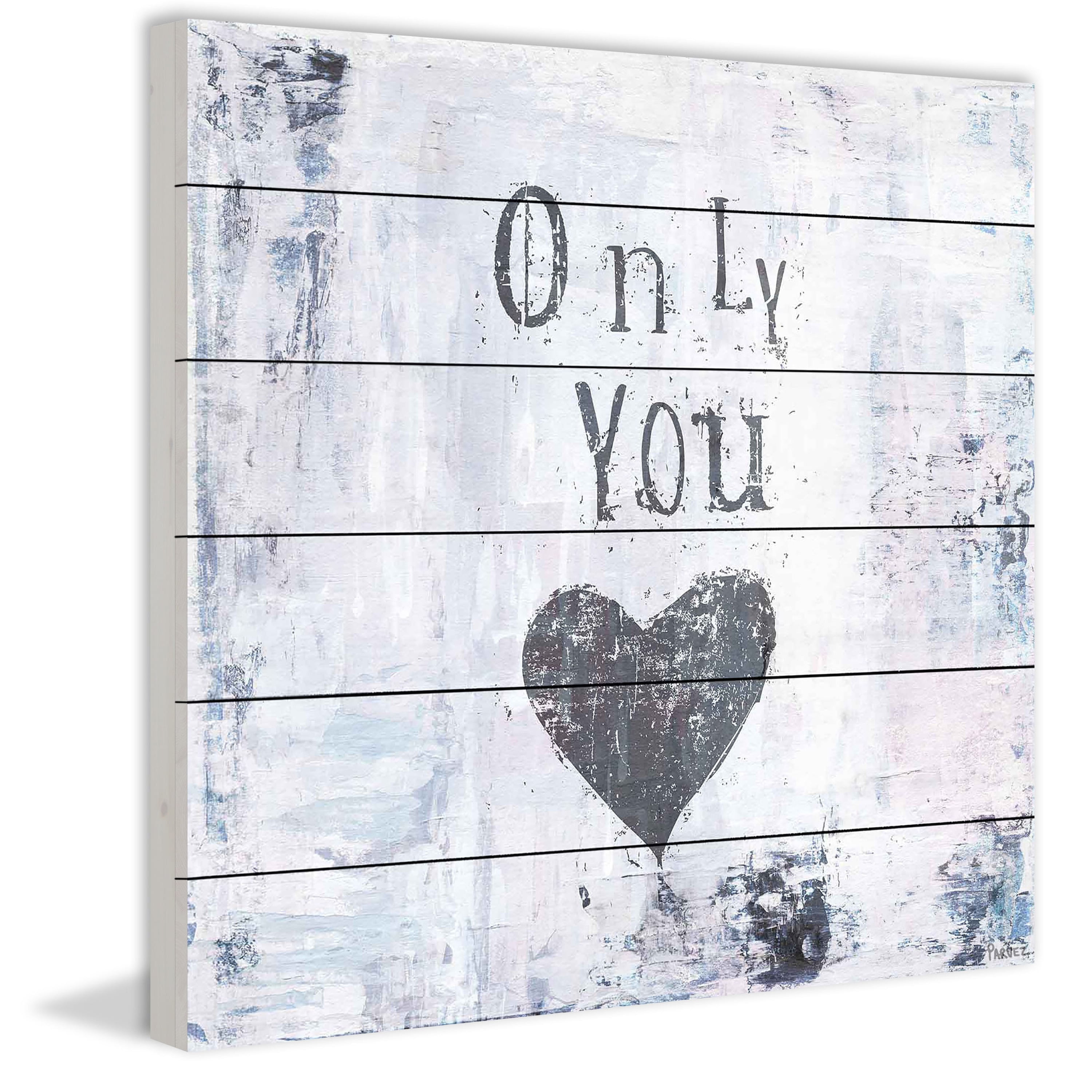 "Only You" Painting Print on White Wood