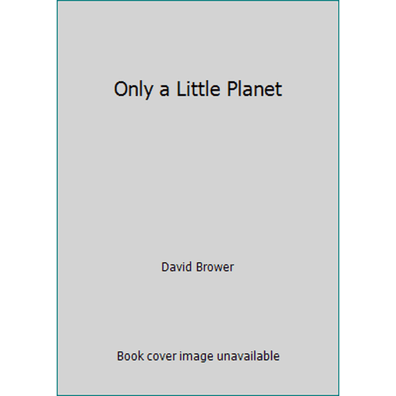 Pre-Owned Only a Little Planet (Mass Market Paperback) 0345244699 9780345244697