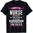Only a nurse can drug you cut your clothes off tie you Gift Unisex T