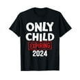 thumbnail image 1 of Only child expiring 2024 for new big brother or sister T-Shirt, 1 of 5