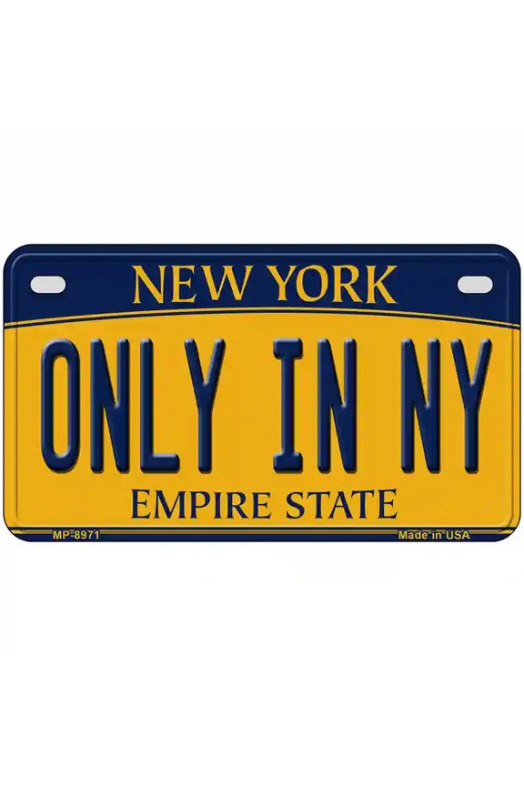 Only in NY New York Metal Novelty License Plate 7" x 4" Motorcycle (MP)