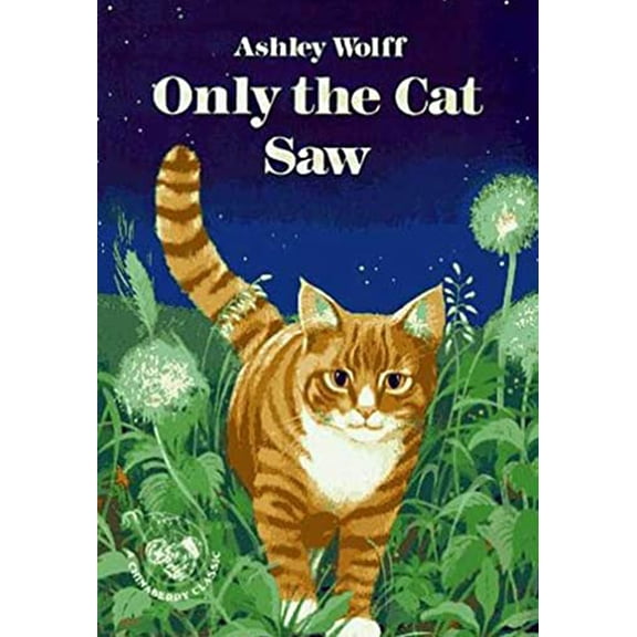 Pre-Owned Only the Cat Saw (Paperback) 0802774881 9780802774880