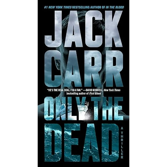 Pre-Owned Only the Dead: A Thriller (Mass Market Paperback) 1982181702 9781982181703