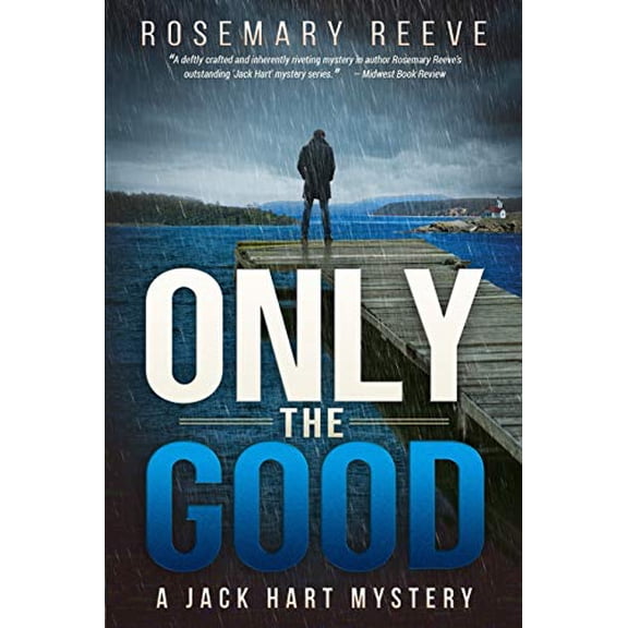 Pre-Owned Only the Good: A Jack Hart Mystery (Paperback) 1982989211 9781982989217