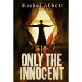 thumbnail image 1 of Pre-Owned Only the Innocent (Paperback) 1611097843 9781611097849, 1 of 1