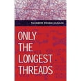 thumbnail image 1 of Only the Longest Threads (Paperback), 1 of 1