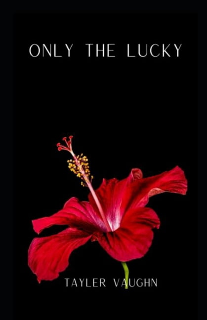 Only the Lucky, (Paperback)