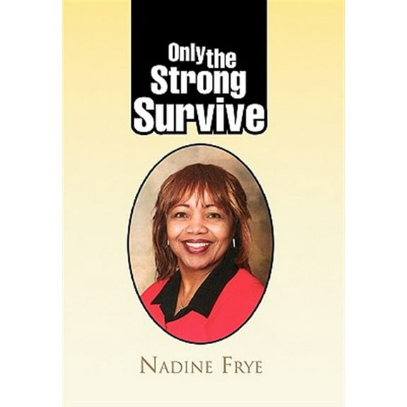 Only the Strong Survive (Hardcover)