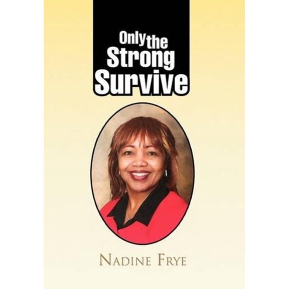 Only the Strong Survive