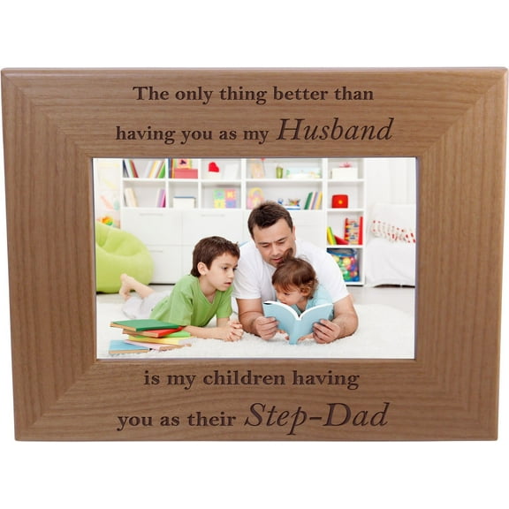 Only thing better than having you as my husband is our children having you as their dad - 4x6 Inch Wood Picture Frame - Great Gift for Father's Day Birthday, Christmas Gift for Dad Husband