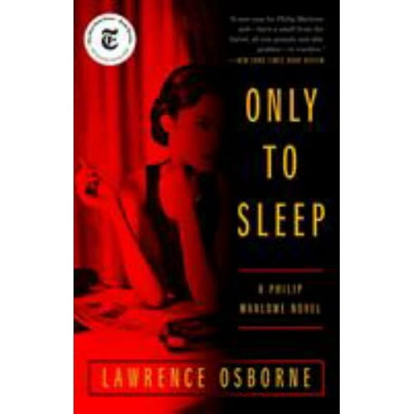 Pre-Owned Only to Sleep: A Philip Marlowe Novel  Paperback Lawrence Osborne