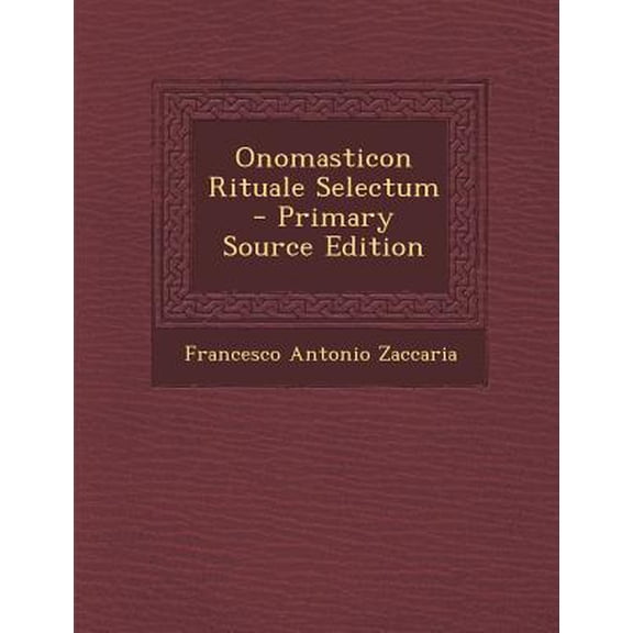 Onomasticon Rituale Selectum Paperback Edition - Primary Source
