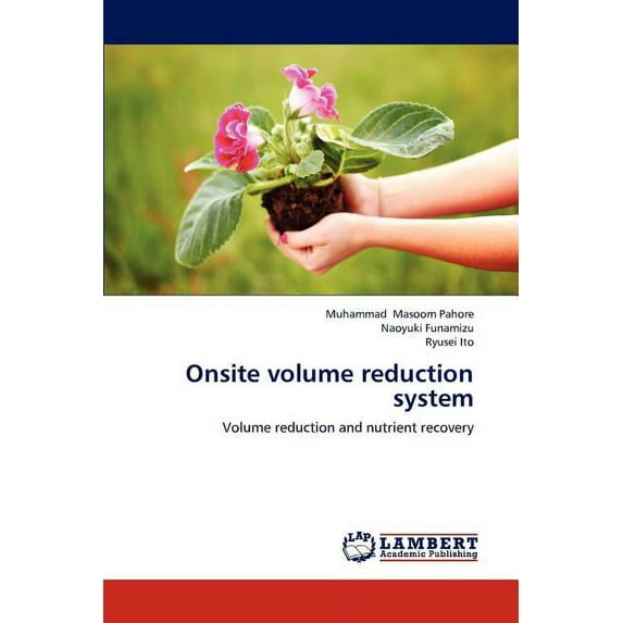 Onsite volume reduction system (Paperback)