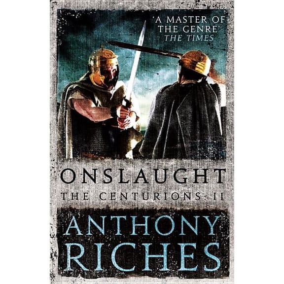 Onslaught: The Centurions II