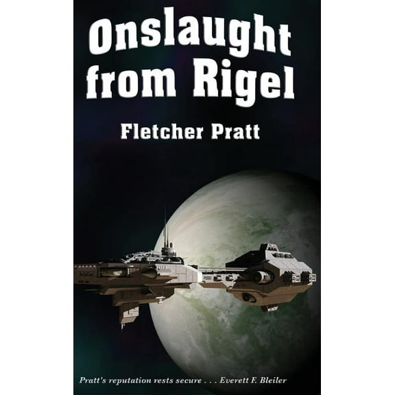 Onslaught from Rigel: A Positronic Book, (Hardcover)