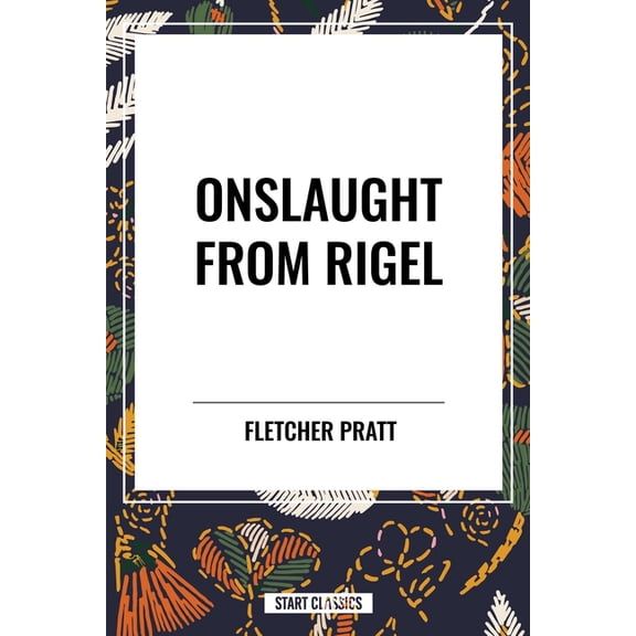 Onslaught from Rigel, (Paperback)