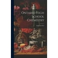 thumbnail image 1 of Ontario High School Chemistry: Pupils' Text-book, (Hardcover), 1 of 1