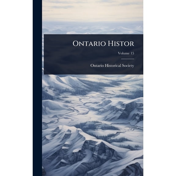 Ontario Histor, (Hardcover)