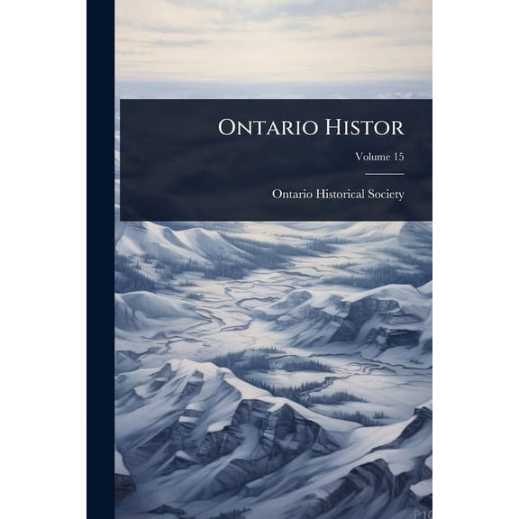 Ontario Histor, (Paperback)