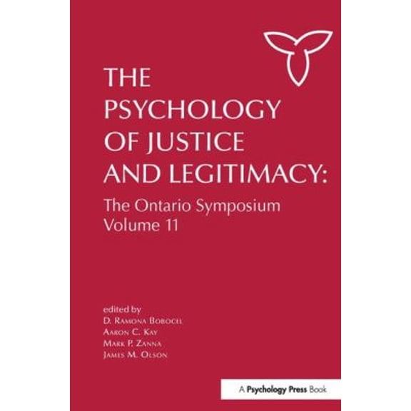 Pre-Owned The Psychology of Justice and Legitimacy (Hardcover) 9781848728783