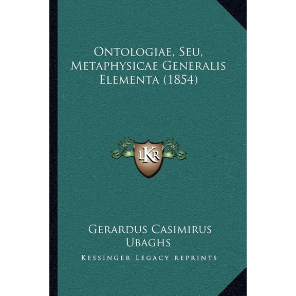 Ontologiae, Seu, Metaphysicae Generalis Elementa (1854) (Paperback)