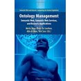 thumbnail image 1 of Pre-Owned Ontology Management : Semantic Web, Semantic Web Services, and Business Applications 9780387698991 Used, 1 of 1