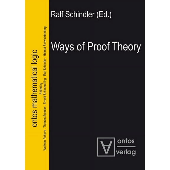 Ontos Mathematical Logic Ways of Proof Theory, Book 2, (Hardcover)