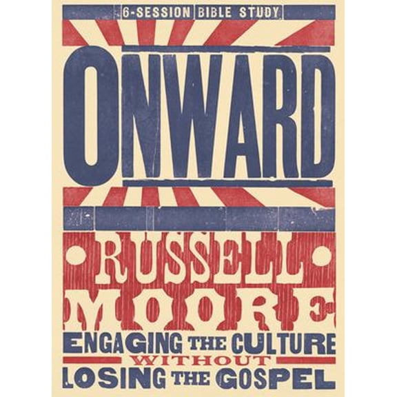 Pre-Owned Onward - Bible Study Book : Engaging The Culture Without Losing The Gospel (Paperback)