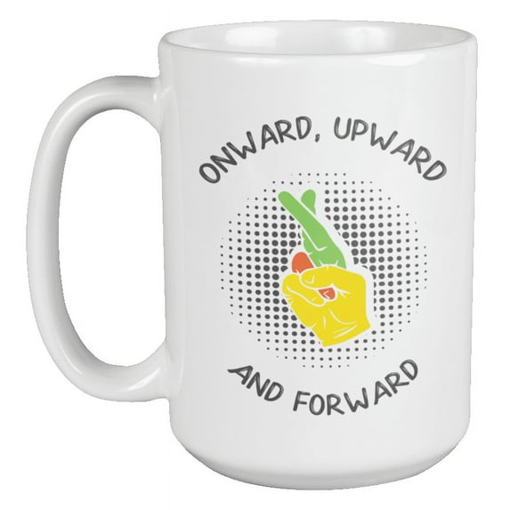 Onward, Upward & Forward Motivational Sign Language Coffee & Tea Mug (15oz)