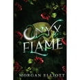 thumbnail image 1 of Pre-Owned Onyx Flame (Paperback 9798478541491) by Morgan Elliott, 1 of 1