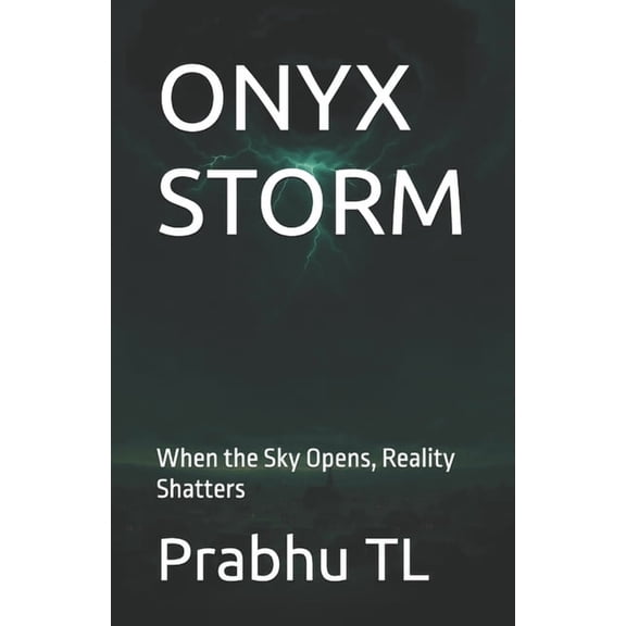 Onyx Storm: When the Sky Opens, Reality Shatters, (Paperback)