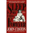 thumbnail image 1 of Pre-Owned Sleep, My Child, Forever by John Coston (Mass Market Paperback), Mystery & Suspense, TRUE CRIME / General, English, 1 of 1