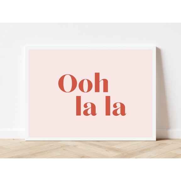 Ooh La La Art Print · Pink Wall Art · Red Wall Art · Pop Art · Gallery Wall Art · French Wall Art · Bathroom Wall Decor · Bedroom Poster Wall Art, Modern Wall Decor, 8x12 UNFRAMED