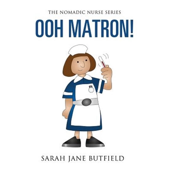 Ooh Matron!