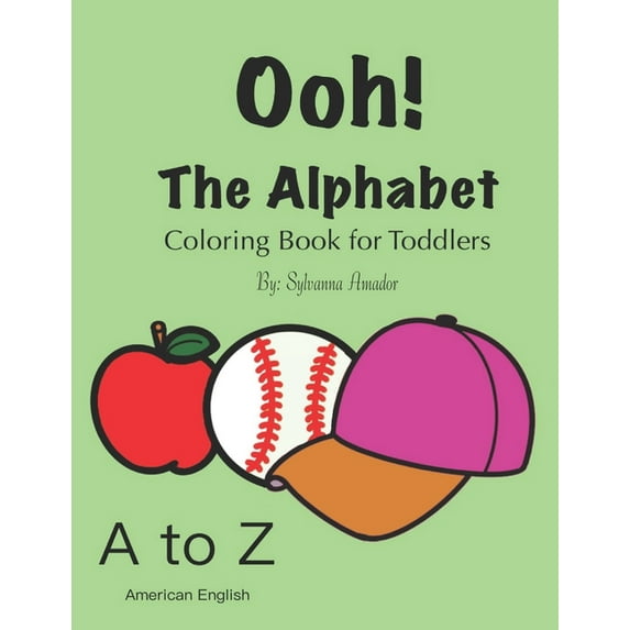 Ooh! The Alphabet: Coloring Book for Toddlers (Paperback)