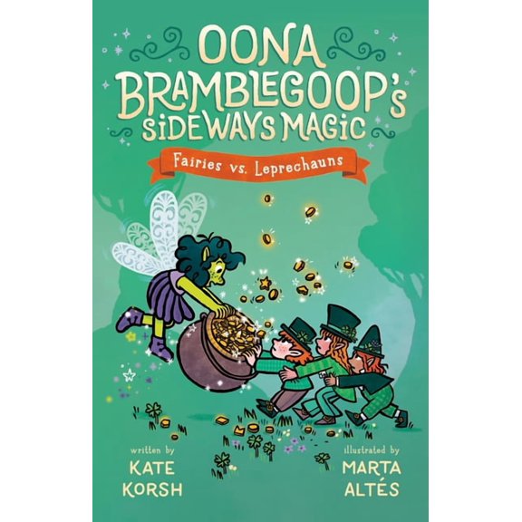 Oona Bramblegoop's Sideways Magic Fairies vs. Leprechauns, (Paperback)