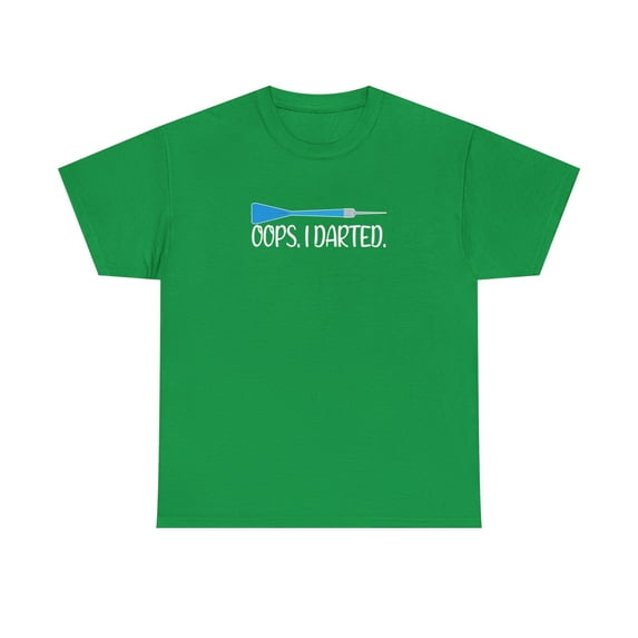 Oops I Darted Shirt, Christmas Gift, Birthday Gift, Father's Day - ID: 1529
