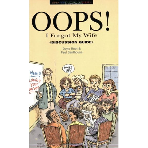 Pre-Owned Oops! I Forgot My Wife Discussion Guide (Paperback) 0936083190 9780936083193