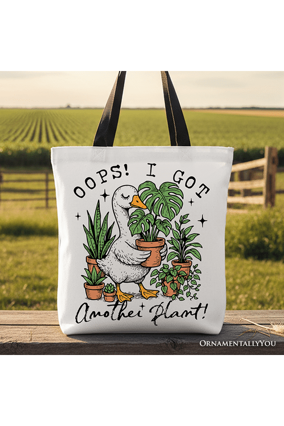 Oops I Got Another Plant Goose Canvas Tote Bag, Sarcastic Gardening Humor Gift