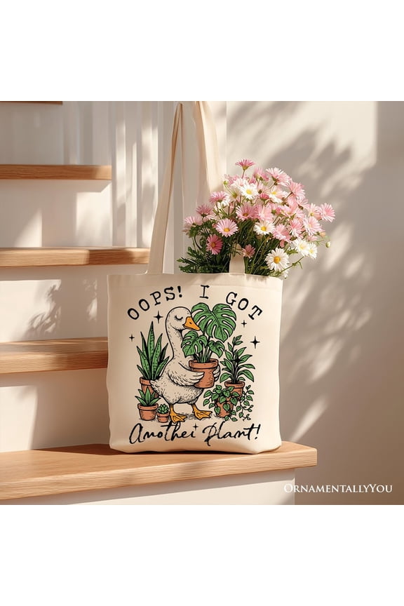 Oops I Got Another Plant Goose Canvas Tote Bag, Sarcastic Gardening Humor Gift
