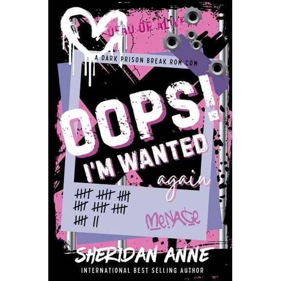 Oops! I'm Wanted Again: A Dark Prison Break Rom Com, (Paperback)