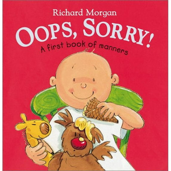 Pre-Owned Oops, Sorry: A First Book of Manners Paperback Richard Morgan