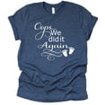 thumbnail image 1 of Oops We Did It Again Shirt, Pregnancy Announcement Shirt, Surprise Pregnancy Announcement (Navy, Small), 1 of 6